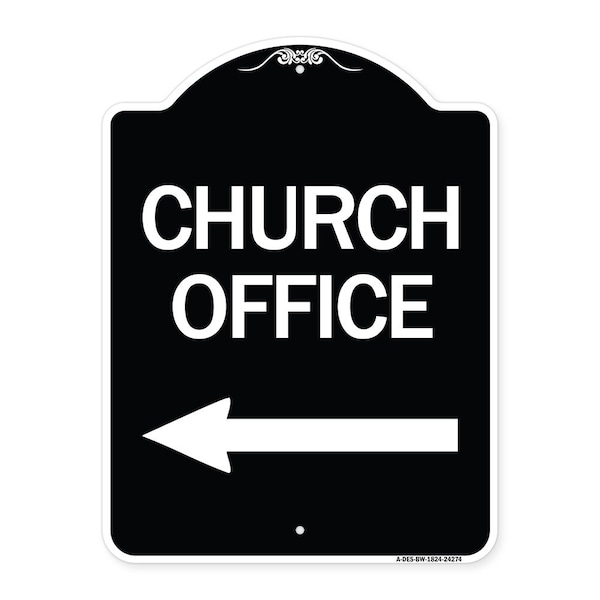 Designer Series Church Office, Black & White Heavy-Gauge Aluminum Sign, 24" x 18", BW-1824-24274